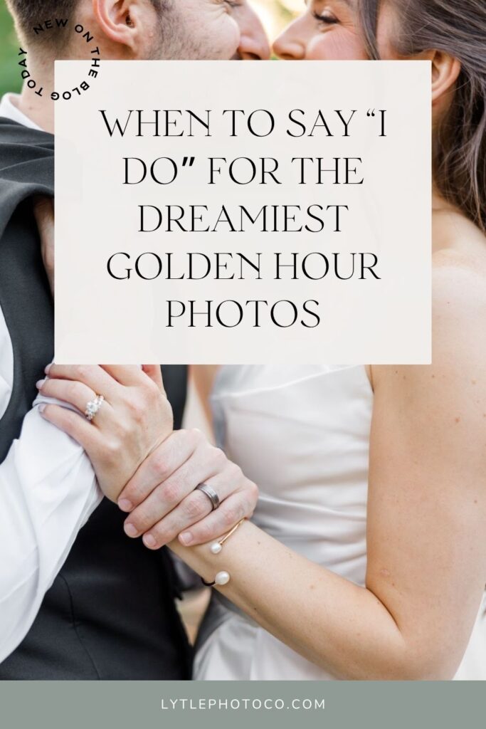 When to Say “I Do” for the Dreamiest Golden Hour Photos
